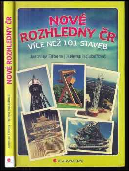 Jaroslav Fábera: Nové rozhledny ČR: více než 101 staveb