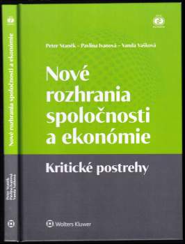 Peter Staněk: Nové rozhrania spoločnosti a ekonómie