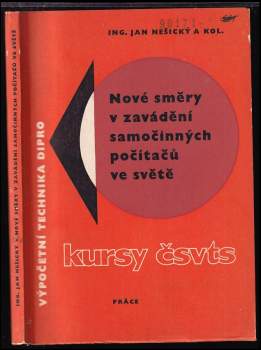 Nové směry v zavádění samočinných počítačů ve světě