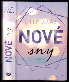 Lilly Lucas: Nové sny