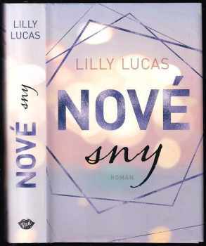 Lilly Lucas: Nové sny