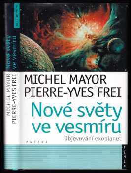Michel Mayor: Nové světy ve vesmíru