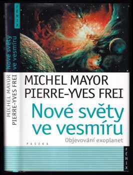 Michel Mayor: Nové světy ve vesmíru - objevování exoplanet