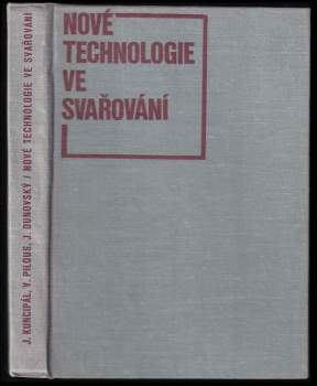 Nové technologie ve svařování
