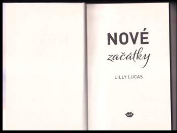 Lilly Lucas: Nové začátky