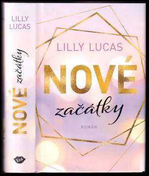 Lilly Lucas: Nové začátky