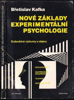 Břetislav Kafka: Nové základy experimentální psychologie
