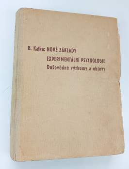 Břetislav Kafka: Nové základy experimentální psychologie
