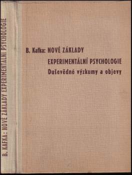 Břetislav Kafka: Nové základy experimentální psychologie