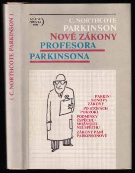 C. Northcote Parkinson: Nové zákony profesora Parkinsona