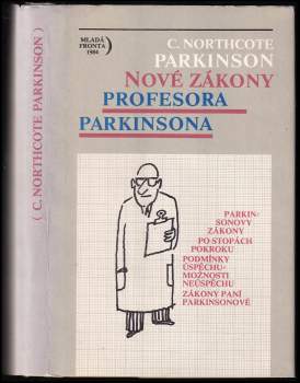 C. Northcote Parkinson: Nové zákony profesora Parkinsona