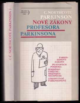 C. Northcote Parkinson: Nové zákony profesora Parkinsona