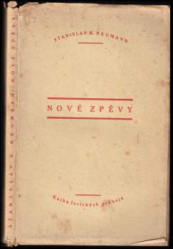 Stanislav Kostka Neumann: Nové zpěvy