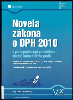 Jana Ledvinková: Novela zákona o DPH 2010