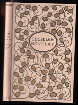 Emanuel Bozděch: Novelky