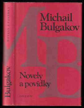 Novely a povídky - Michail Afanas'jevič Bulgakov, Milan Hrala (1990, Odeon) - ID: 486814