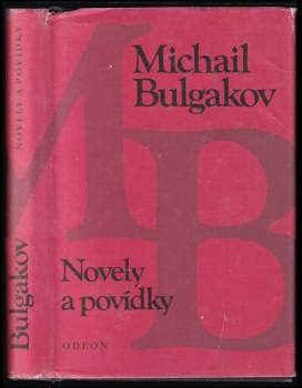 Michail Afanas'jevič Bulgakov: Novely a povídky