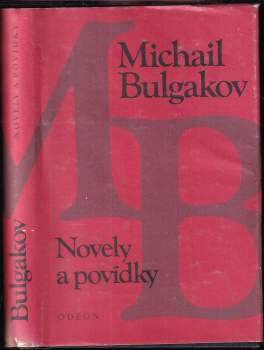 Michail Afanas'jevič Bulgakov: Novely a povídky