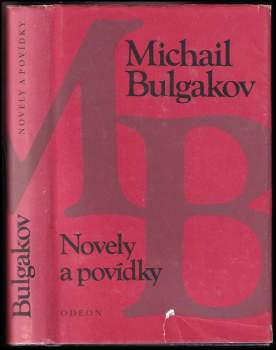 Michail Afanas'jevič Bulgakov: Novely a povídky
