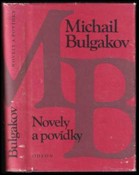 Michail Afanas'jevič Bulgakov: Novely a povídky