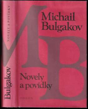 Novely a povídky - Michail Afanas'jevič Bulgakov, Milan Hrala (1990, Odeon) - ID: 816174