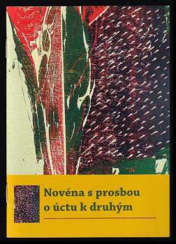 Novéna s prosbou o úctu k druhým