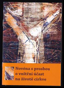 Novéna s prosbou o vnitřní účast na životě církve