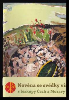 Novéna se svědky víry - s biskupy Čech a Moravy