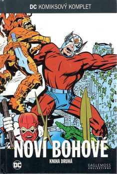 Jack Kirby: Noví bohové