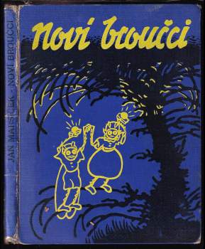 Jan Maršíček: Noví broučci