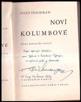 Josef Teichman: Noví Kolumbové