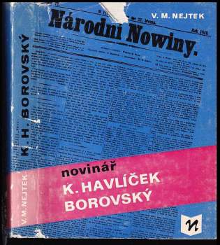 Vilém M Nejtek: Novinář Karel Havlíček Borovský