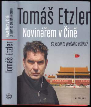 Novinářem v Číně