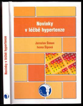 Jaroslav Šimon: Novinky v léčbě hypertenze