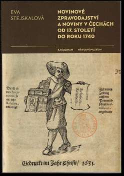 Novinové zpravodajství a noviny v Čechách od 17. století do roku 1740