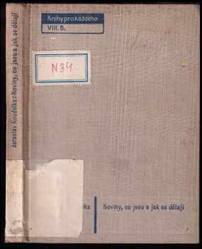 Jaroslav Koudelka: Noviny, co jsou a jak se dělají