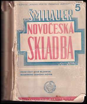 Vladimír Šmilauer: Novočeská skladba