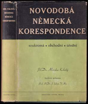 Miroslav Koloděj: Novodobá německá korespondence soukromá, obchodní, úřední