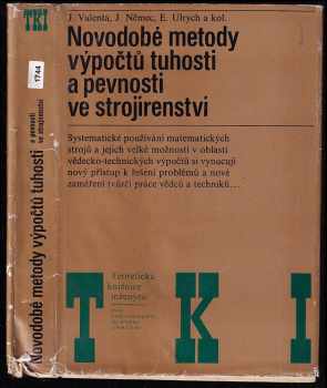 Novodobé metody výpočtů tuhosti a pevnosti ve strojírenství