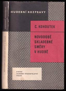 Ctirad Kohoutek: Novodobé skladebné směry v hudbě