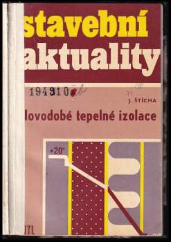 Jaroslav Štícha: Novodobé tepelné izolace