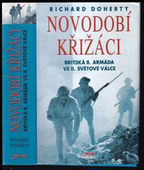 Richard Doherty: Novodobí křižáci