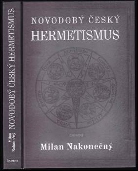 Milan Nakonečný: Novodobý český hermetismus