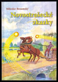 Novostrašecké zkazky