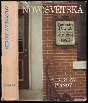 Novosvětská : Kniha o A. Dvořákovi a o zrodu jeho symfonie