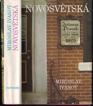 Novosvětská : Kniha o A. Dvořákovi a o zrodu jeho symfonie