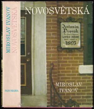 Novosvětská : Kniha o A. Dvořákovi a o zrodu jeho symfonie