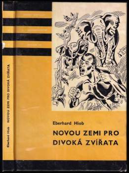 Eberhard Hiob: Novou zemi pro divoká zvířata