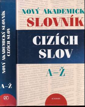 Jiří Kraus: Nový akademický slovník cizích slov A-Ž