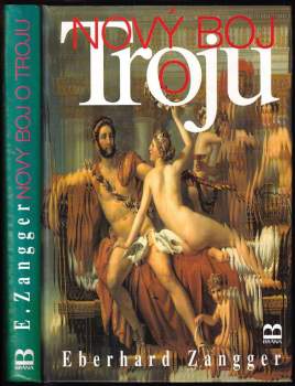 Eberhard Zangger: Nový boj o Troju
